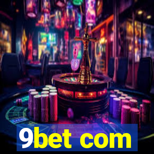 9bet com